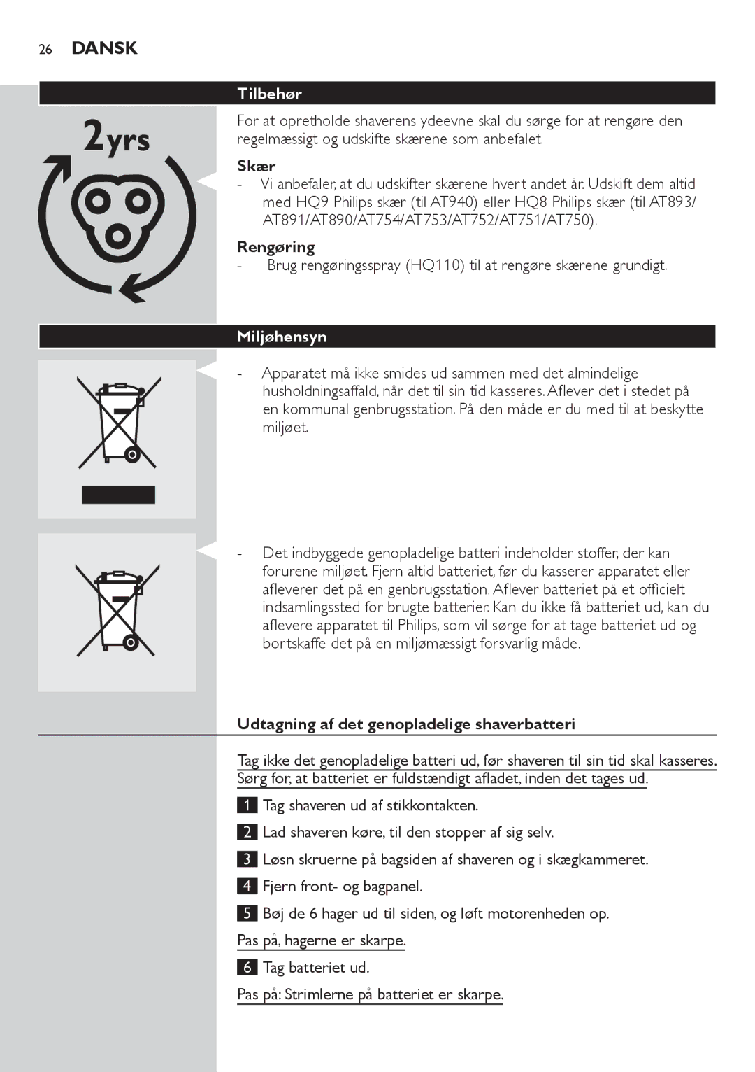 Philips AT754, AT751, AT800, AT700 manual Tilbehør, Skær, Rengøring, Miljøhensyn, Udtagning af det genopladelige shaverbatteri 