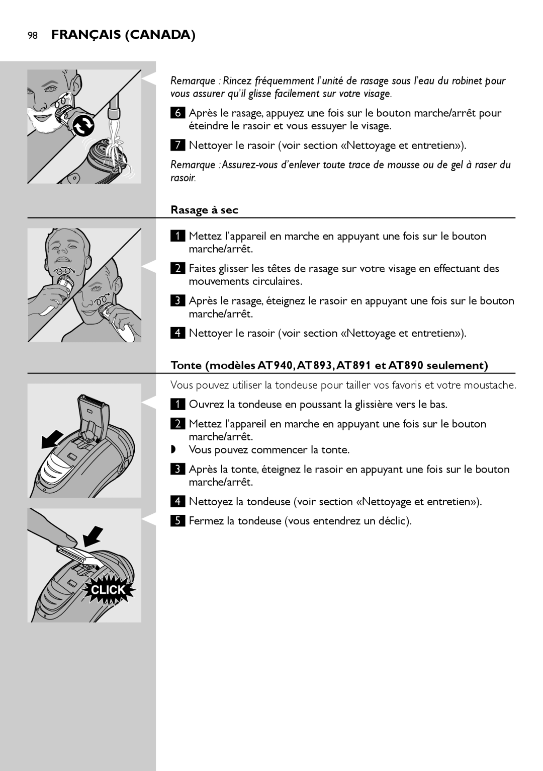 Philips AT754, AT751, AT800, AT700 manual Nettoyer le rasoir voir section «Nettoyage et entretien», Rasage à sec 