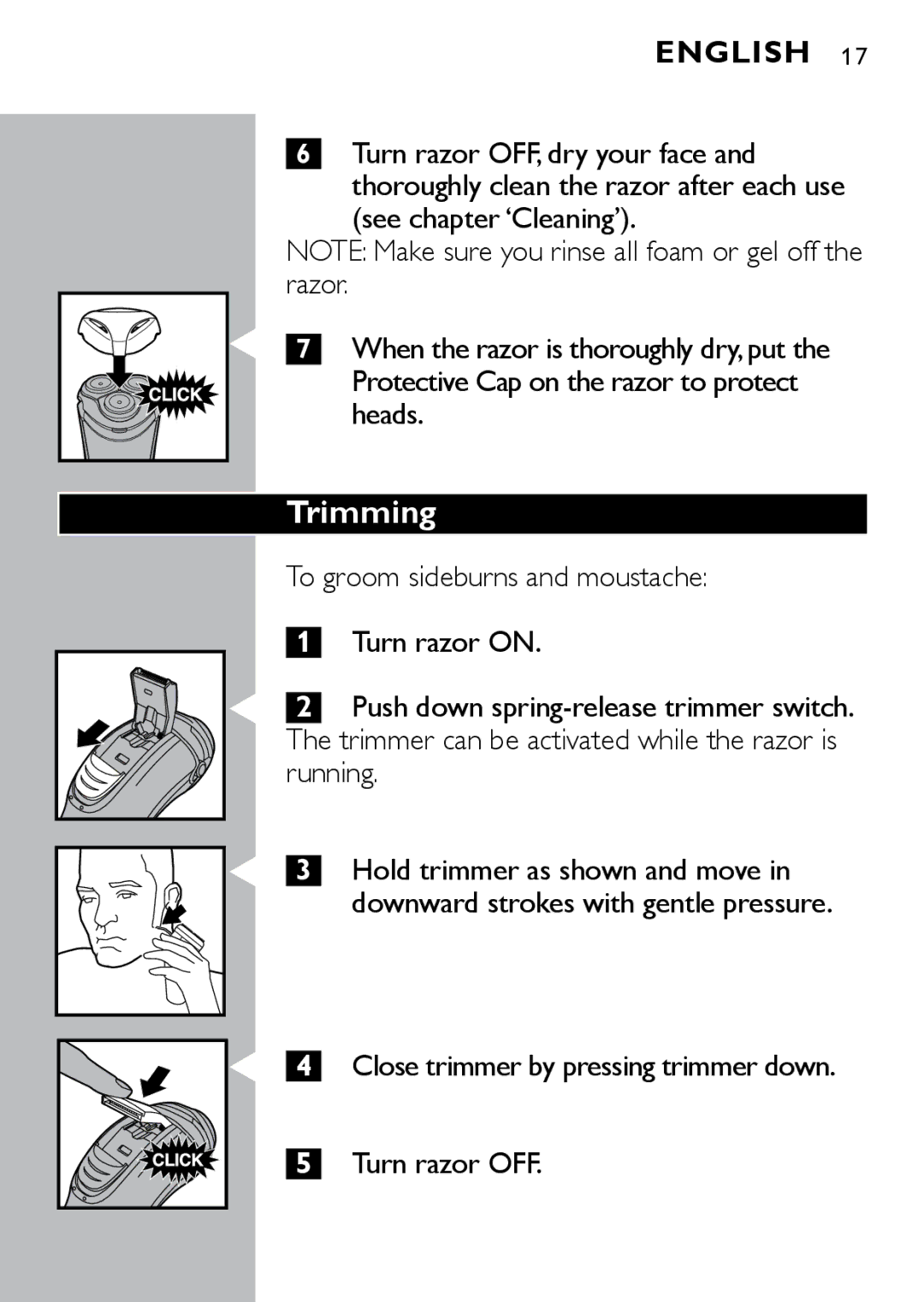Philips AT830, AT875, AT895 manual Trimming, To groom sideburns and moustache Turn razor on 