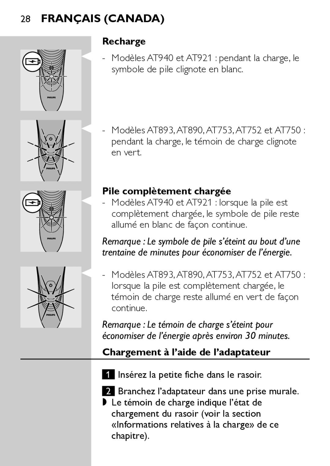 Philips AT921 manual Recharge, Pile complètement chargée, Chargement à l’aide de l’adaptateur 