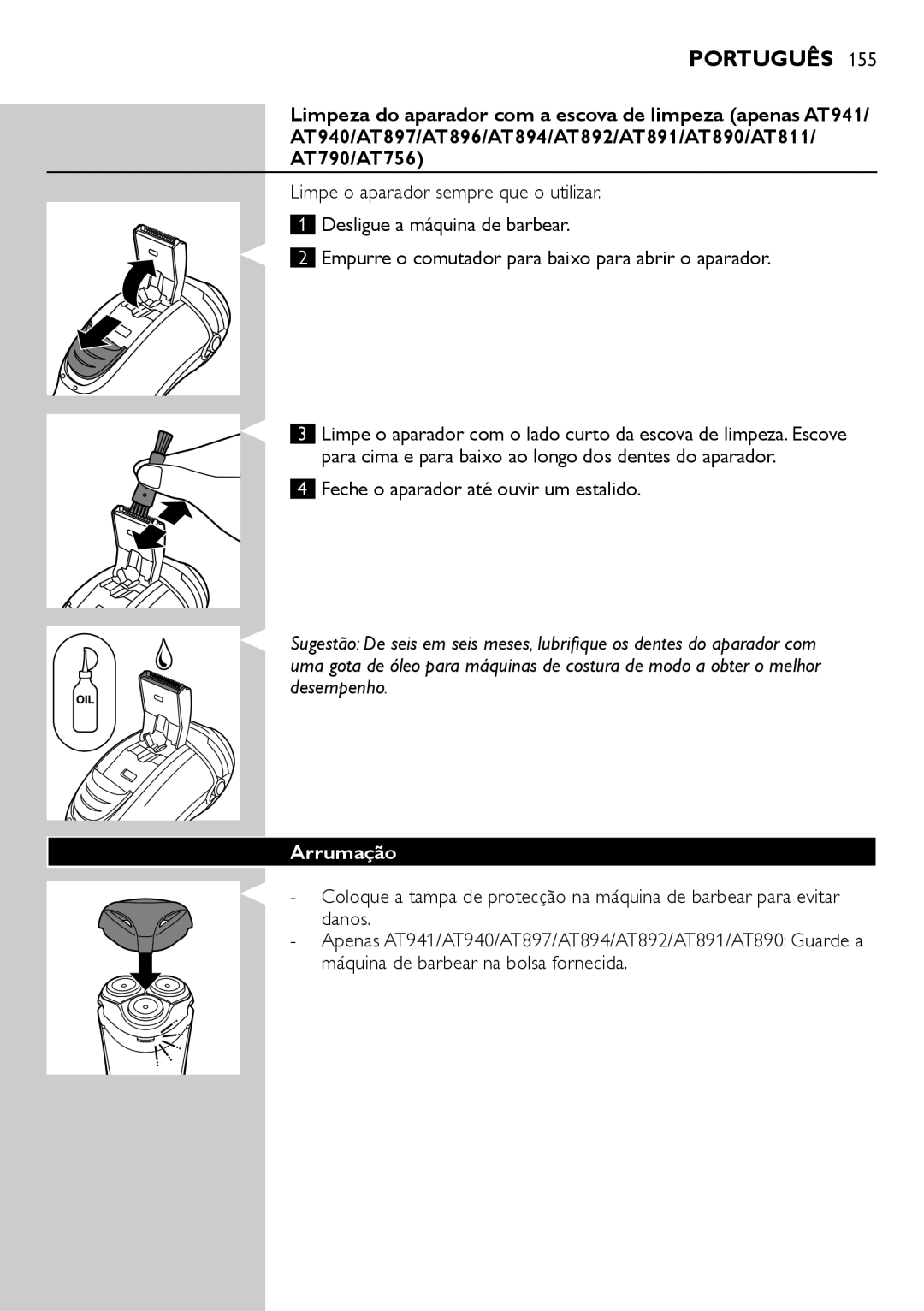 Philips AT756, AT941, AT890, AT891, AT940, AT894, AT751, AT753, AT896, AT897 Feche o aparador até ouvir um estalido, Arrumação 