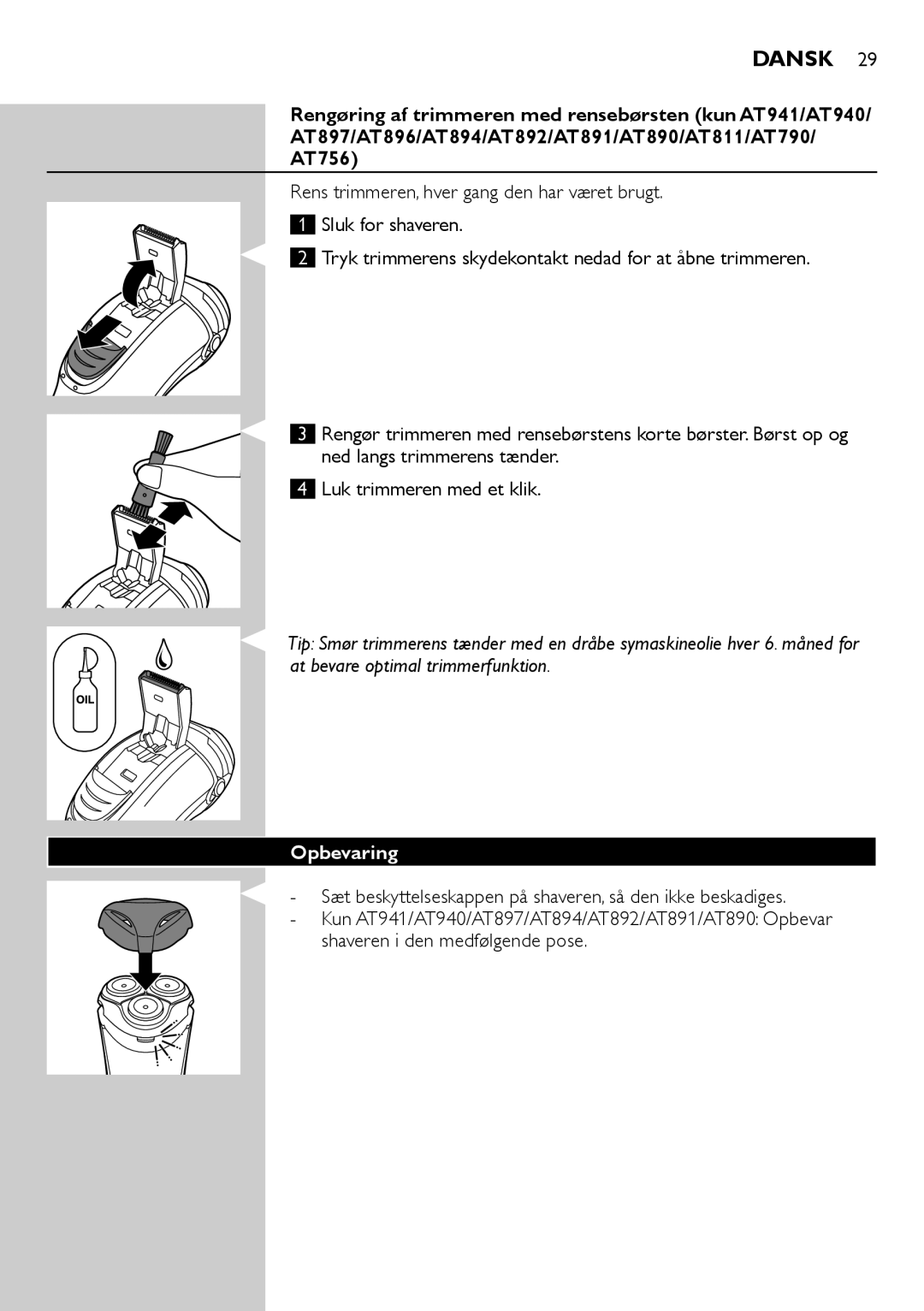 Philips AT940, AT941, AT890, AT891, AT894, AT751, AT753, AT896, AT897, AT811, AT790, AT899, AT756 user manual Opbevaring 