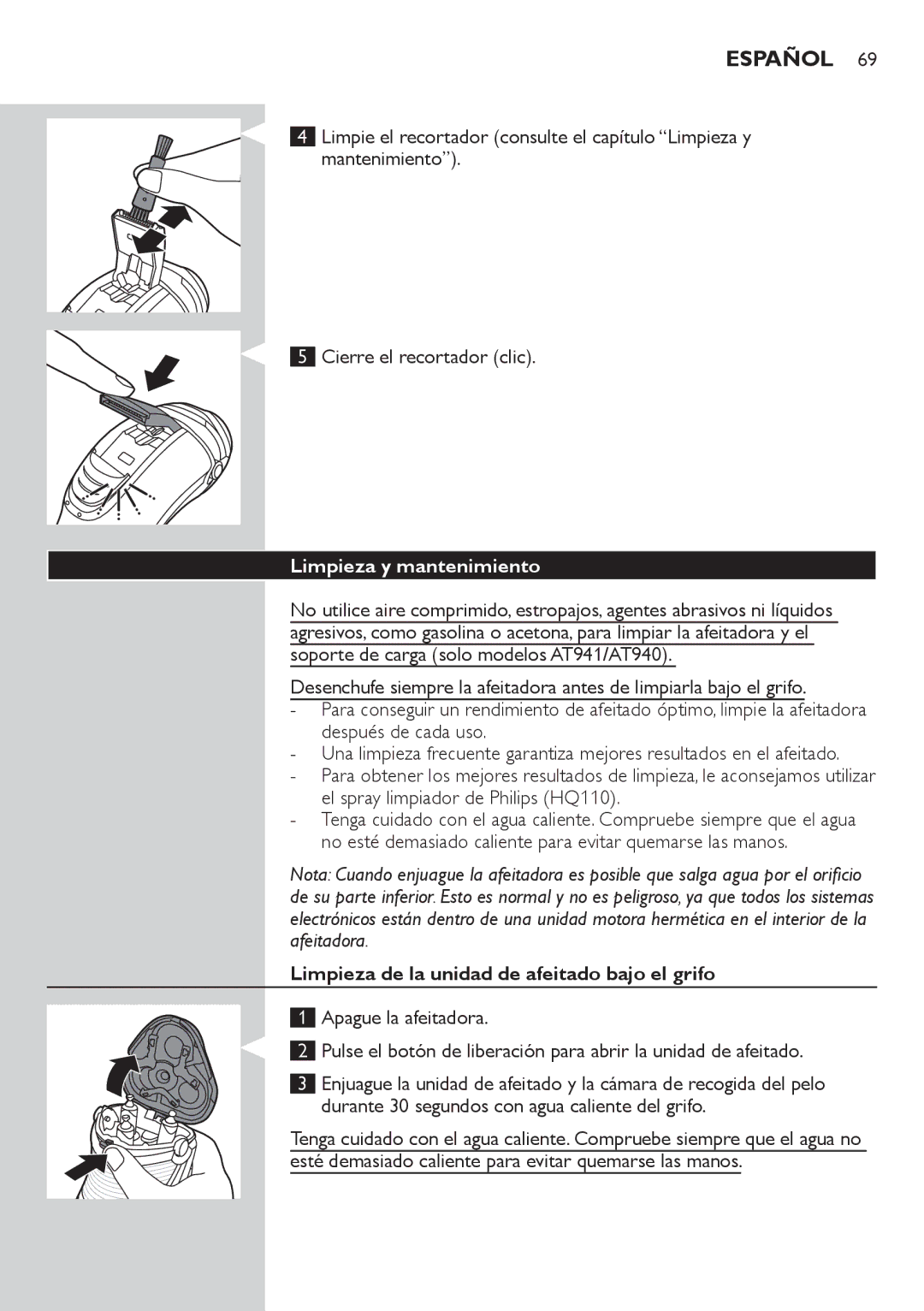 Philips AT894, AT941, AT890, AT891, AT940, AT751 Limpieza y mantenimiento, Limpieza de la unidad de afeitado bajo el grifo 