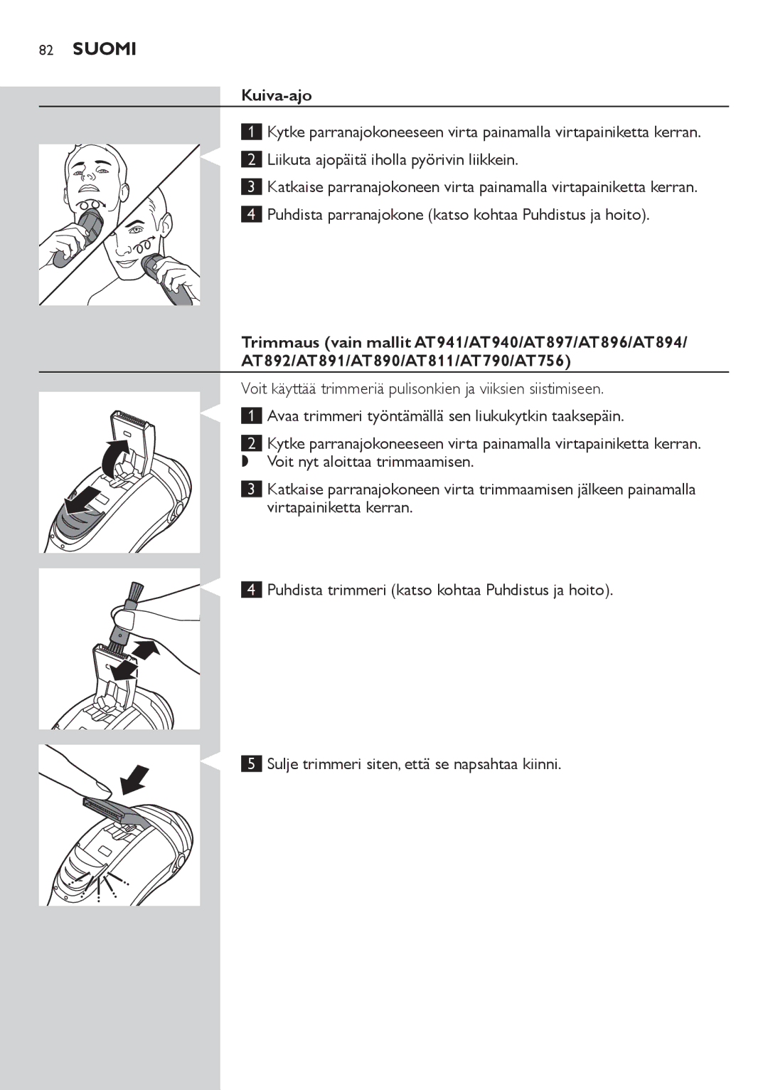 Philips AT894, AT941, AT890, AT891, AT940, AT751, AT753, AT896, AT897, AT811, AT790, AT899, AT756 user manual Kuiva-ajo 