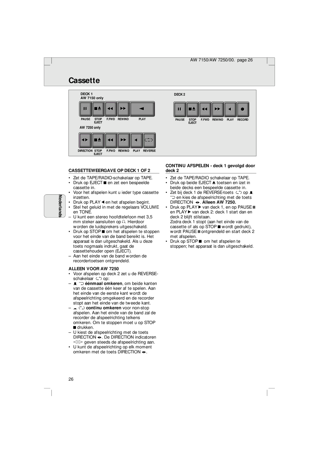 Philips AW 7150/04S Nederlands, Cassetteweergave OP Deck 1, Alleen Voor AW, Continu Afspelen deck 1 gevolgd door deck 