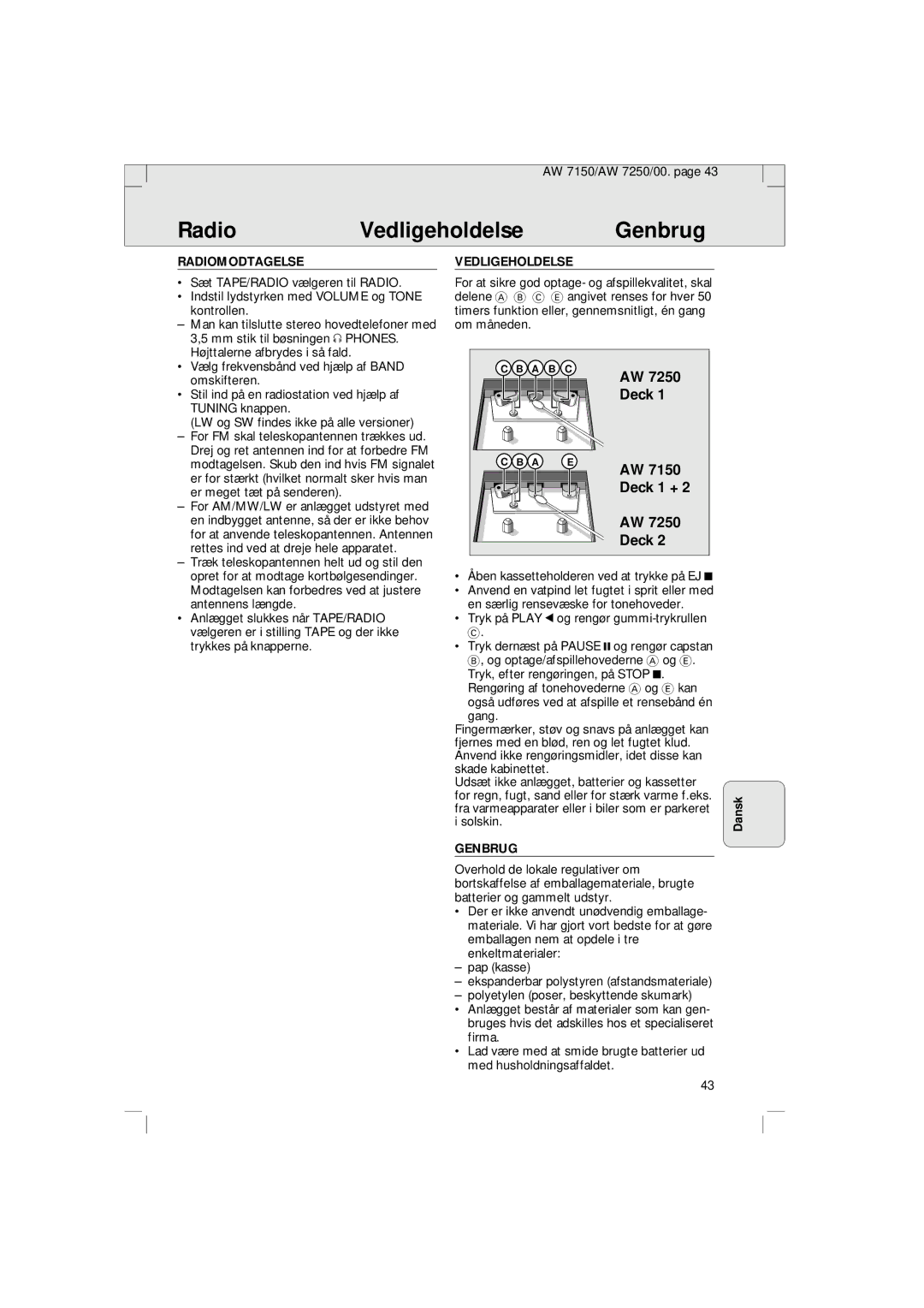 Philips AW 7250/04S, AW 7150/04S manual Radio Vedligeholdelse, Radiomodtagelse, Genbrug 