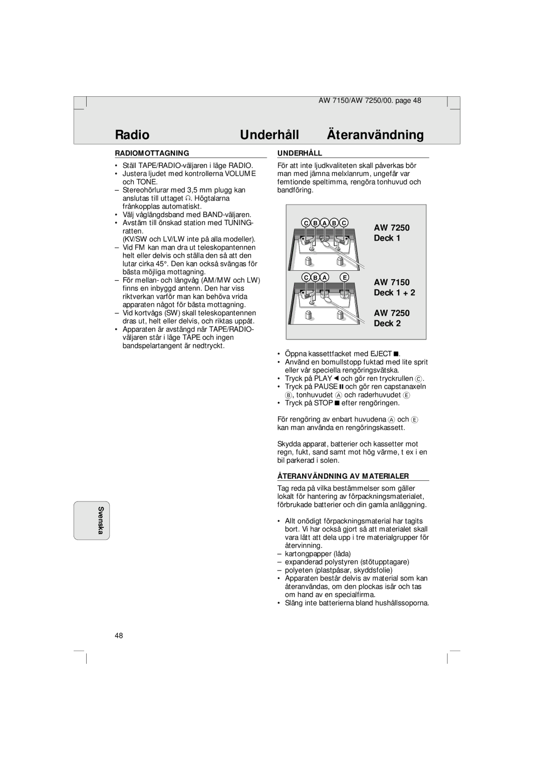 Philips AW 7150/04S, AW 7250/04S manual Radio Underhåll, Radiomottagning, Återanvändning AV Materialer 