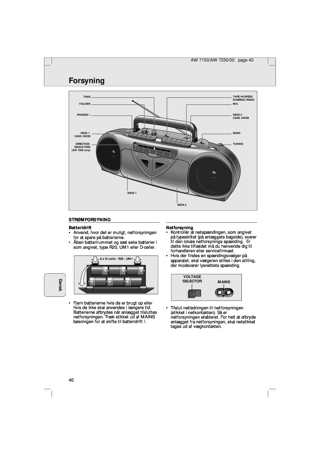 Philips AW 7150/04S, AW 7250/04S manual Forsyning, Dansk, STRØMFORSYNING Batteridrift, Netforsyning 
