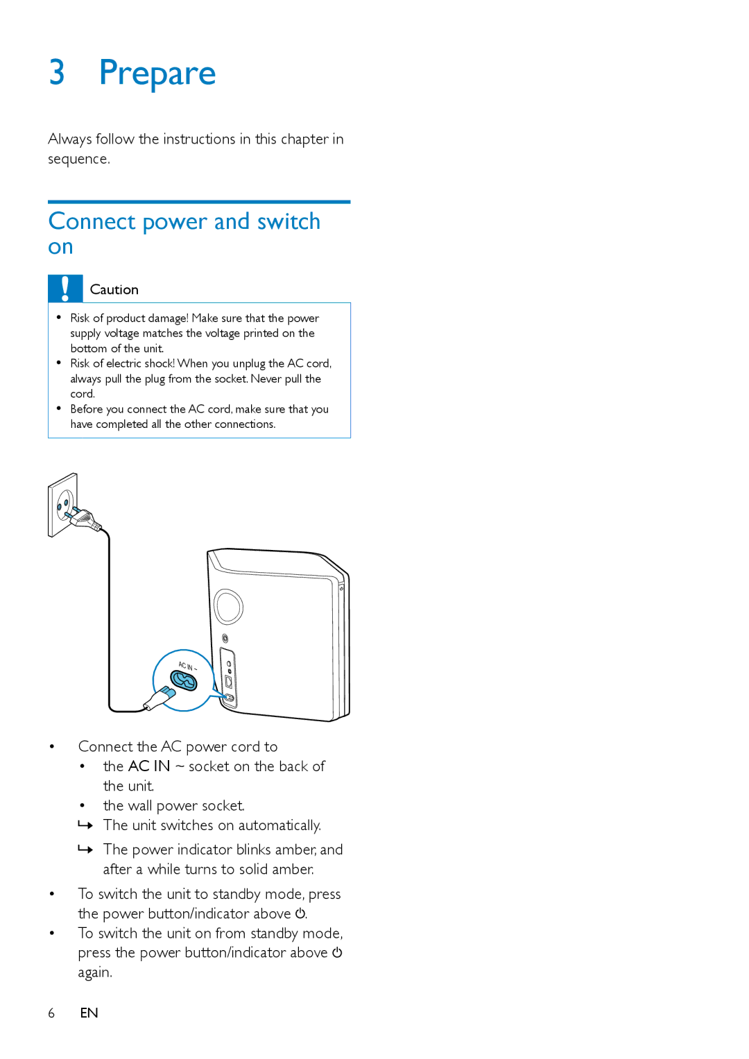 Philips AW5000 user manual Prepare, Connect power and switch on, Always follow the instructions in this chapter in sequence 