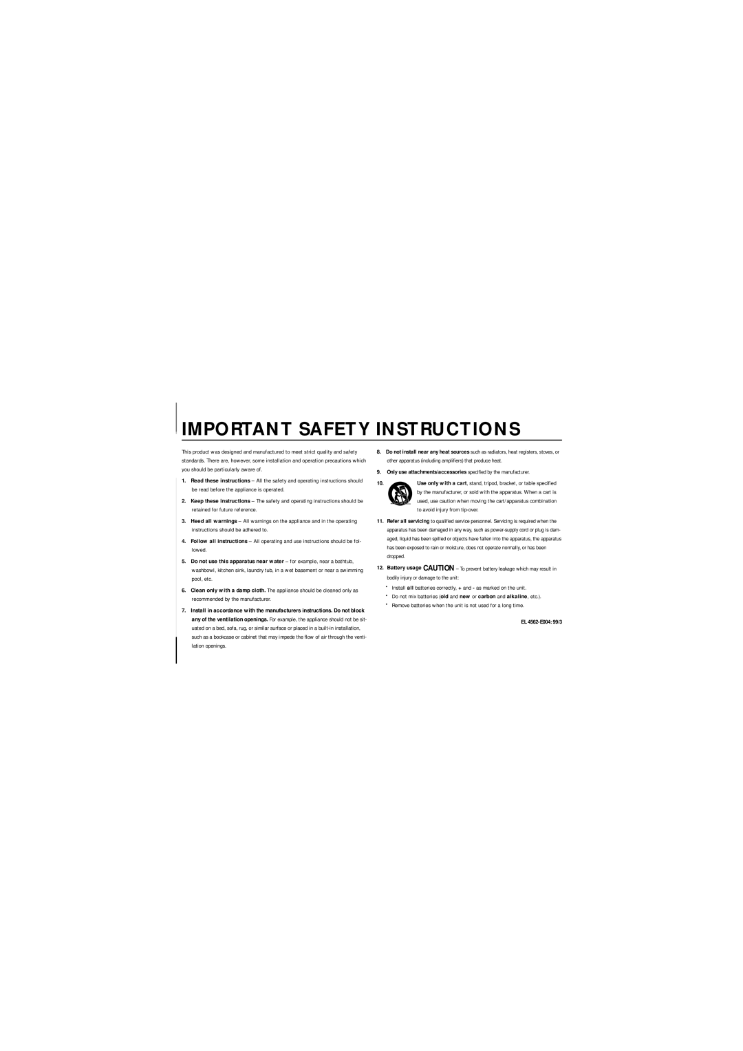 Philips AX5115 Other apparatus including ampliﬁers that produce heat, You should be particularly aware, Lowed Dropped 