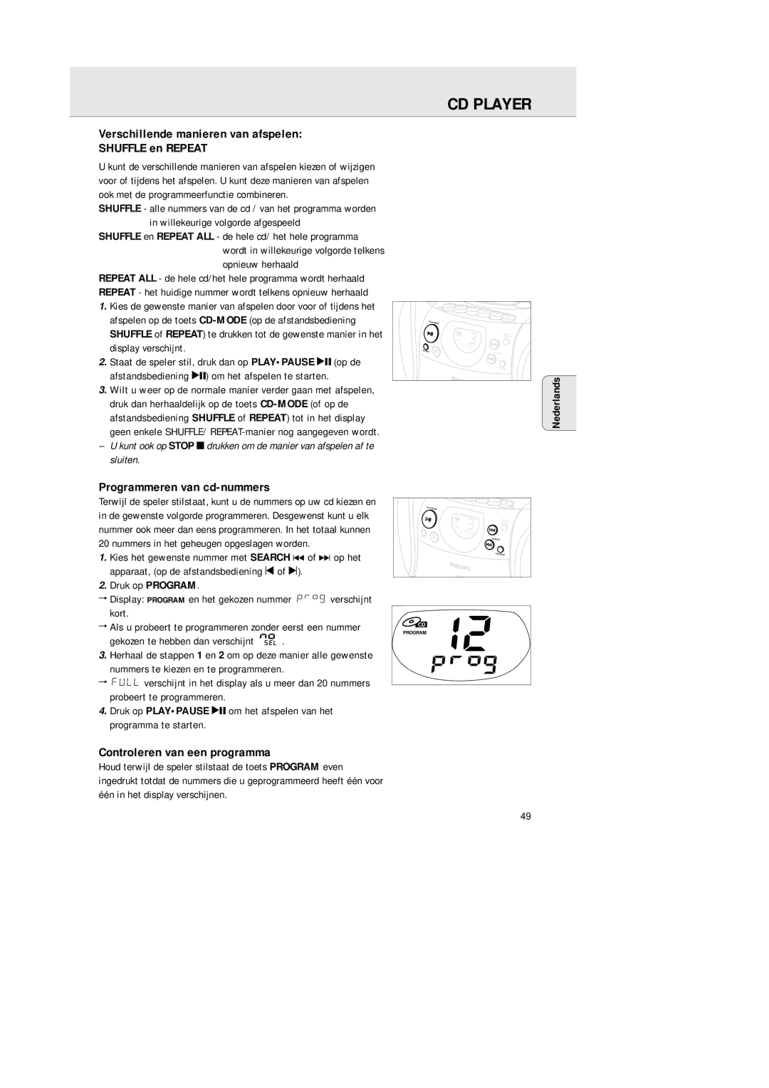 Philips AZ 1145 manual Verschillende manieren van afspelen Shuffle en Repeat, Programmeren van cd-nummers 