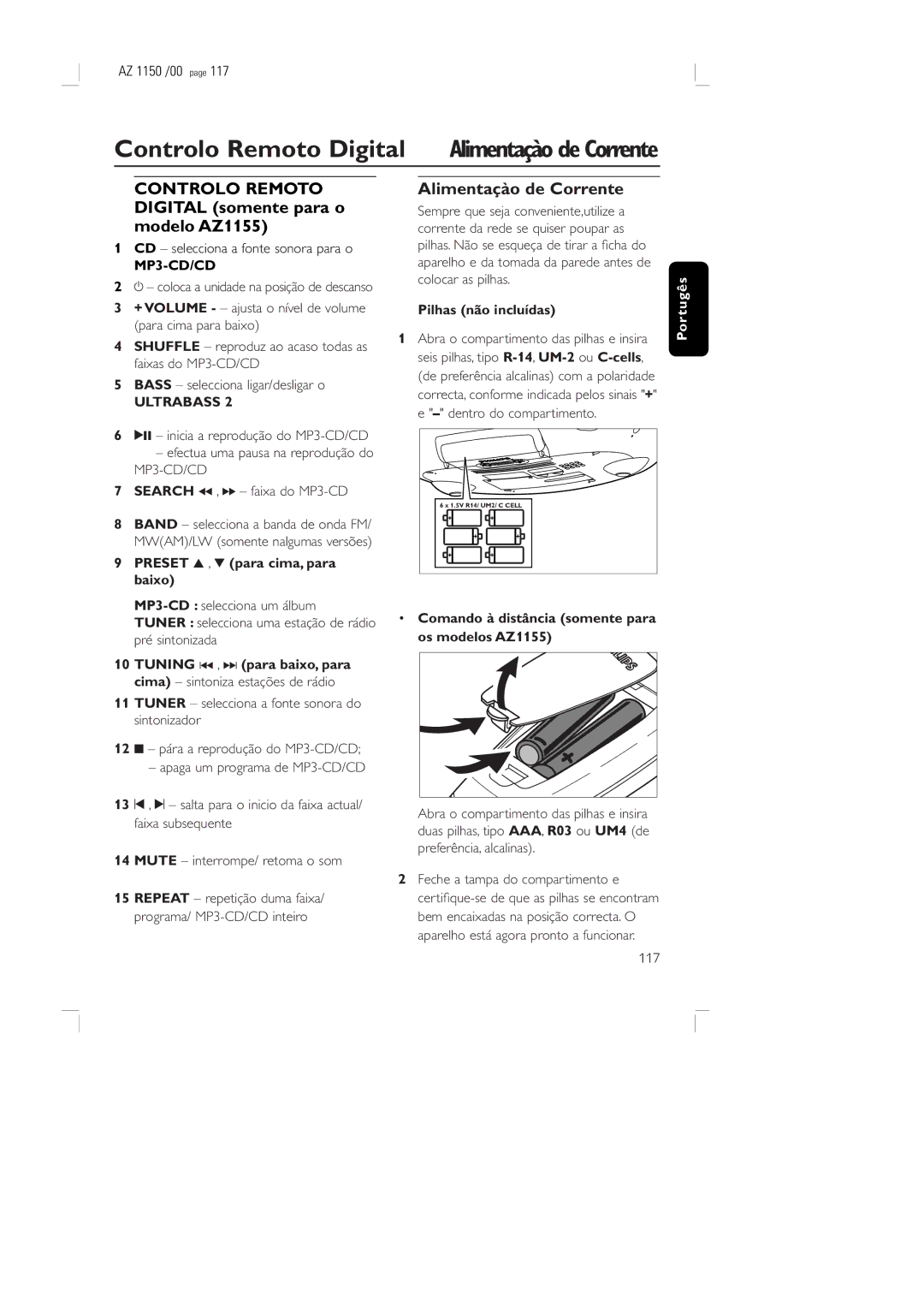 Philips AZ 1150 /00 Controlo Remoto Digital Alimentaçào de Corrente, Controlo Remoto Digital somente para o modelo AZ1155 