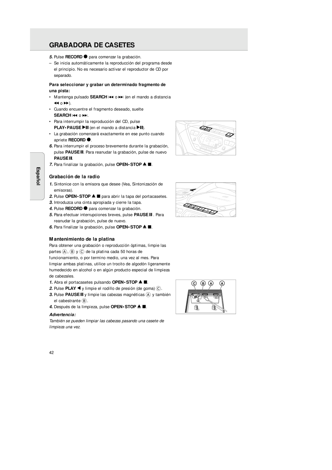 Philips AZ 1564 manual Grabadora DE Casetes, Español Grabación de la radio, Mantenimiento de la platina 