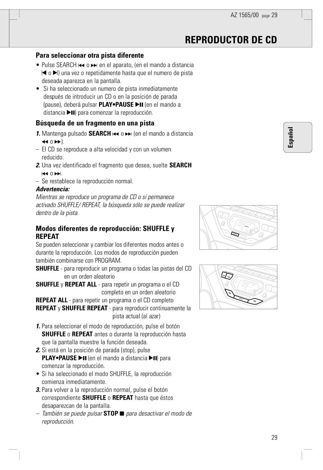 Philips AZ 1565/00 manual Reproductor DE CD, Para seleccionar otra pista diferente, Búsqueda de un fragmento en una pista 