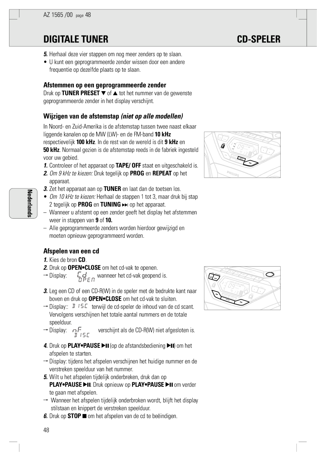 Philips AZ 1565/00 manual Digitale Tuner, Afstemmen op een geprogrammeerde zender, Afspelen van een cd, Speelduur Display 