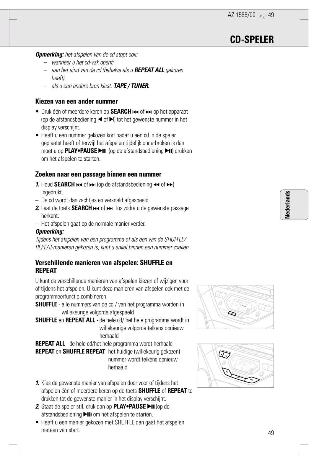 Philips AZ 1565/00 manual Cd-Speler, Kiezen van een ander nummer, Zoeken naar een passage binnen een nummer, Opmerking 