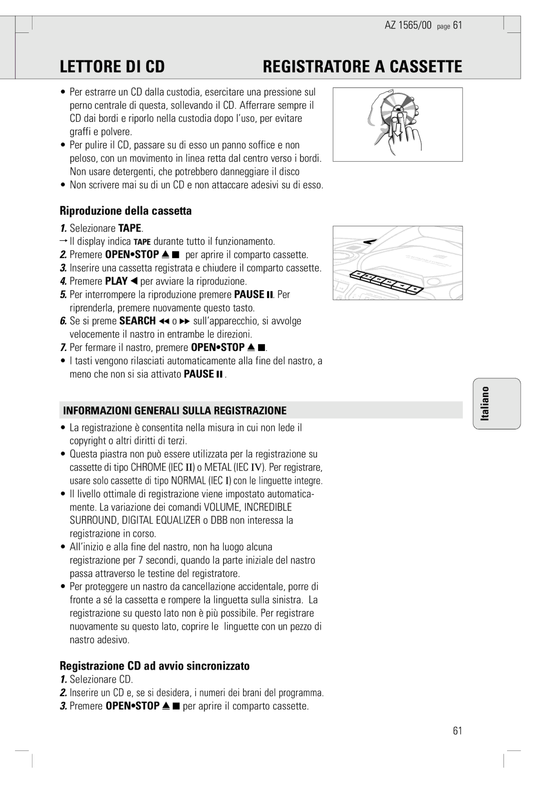 Philips AZ 1565/00 manual Registratore a Cassette, Riproduzione della cassetta, Registrazione CD ad avvio sincronizzato 