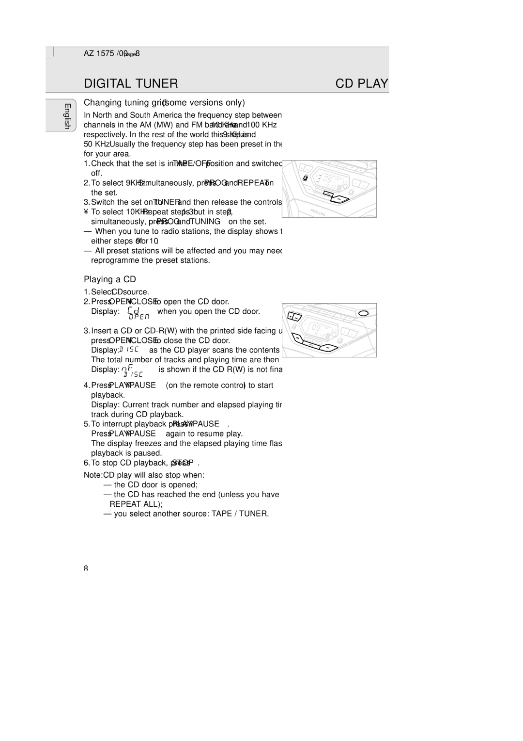 Philips AZ 1574 manual Changing tuning grid some versions only, Playing a CD 