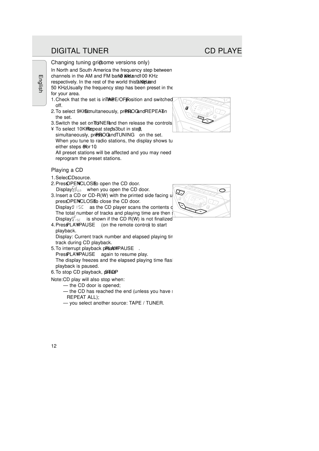 Philips AZ 1575 manual English Changing tuning grid some versions only, Playing a CD, Press Openclose to close the CD door 