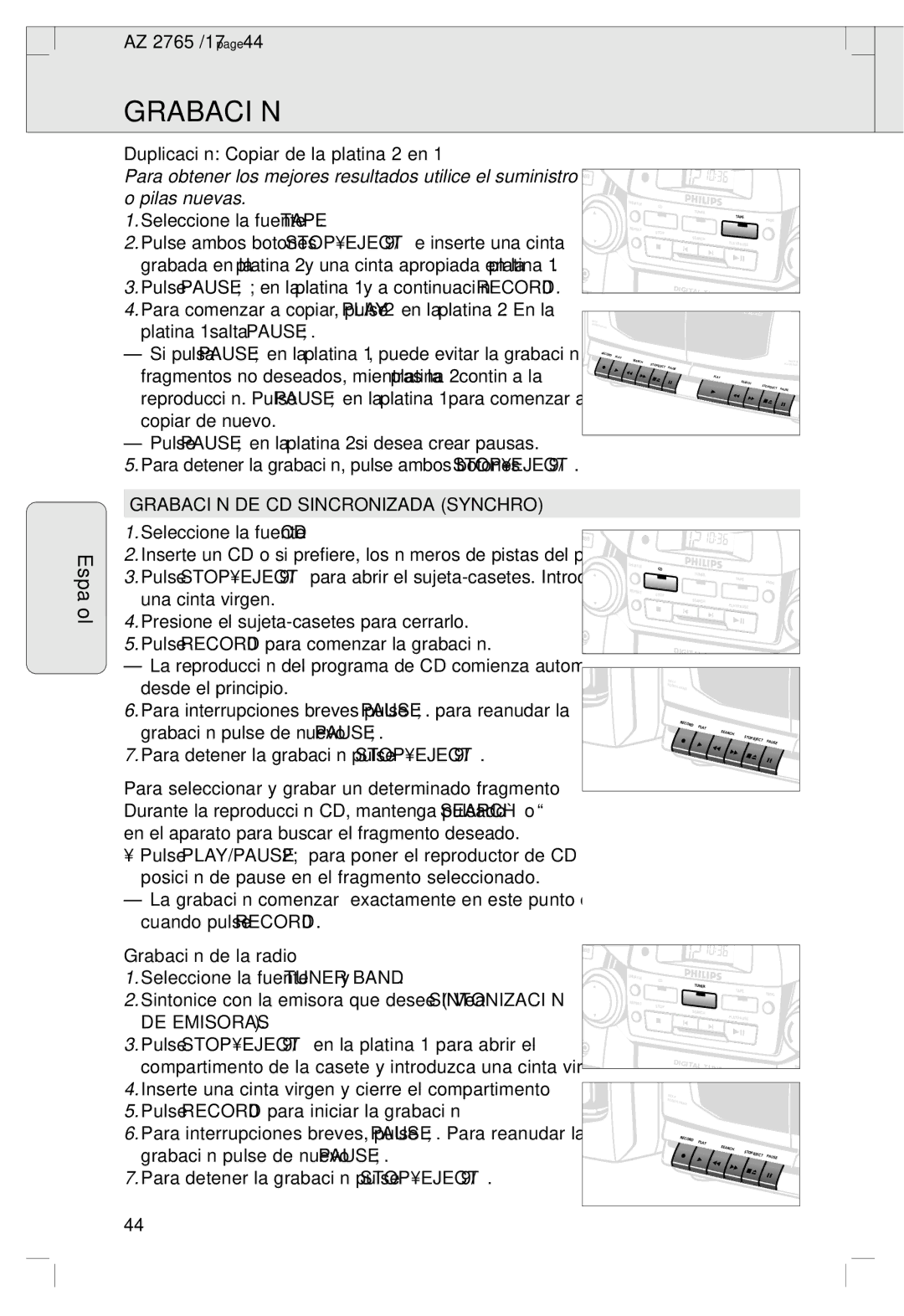 Philips AZ 2765/17, AZ 1560/17 Duplicación Copiar de la platina 2 en, Platina 1 salta Pause, Grabación de la radio 