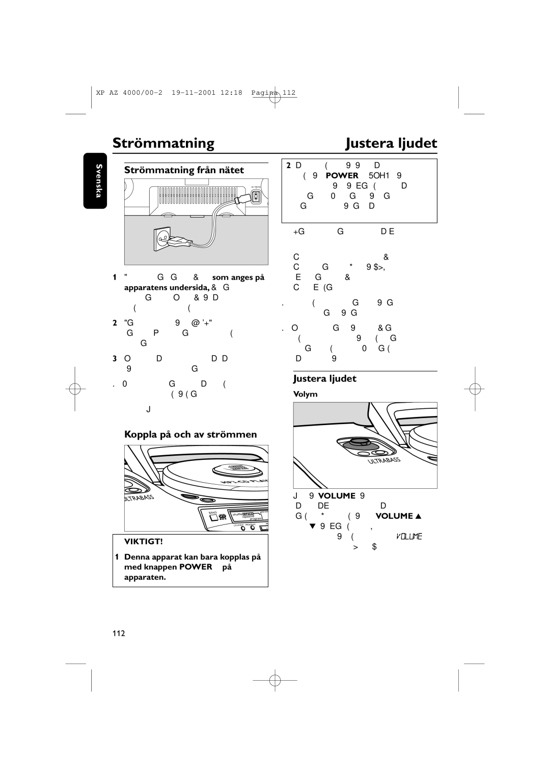 Philips AZ 4000/00 manual Strömmatning från nätet, Koppla på och av strömmen, Justera ljudet, Viktigt 