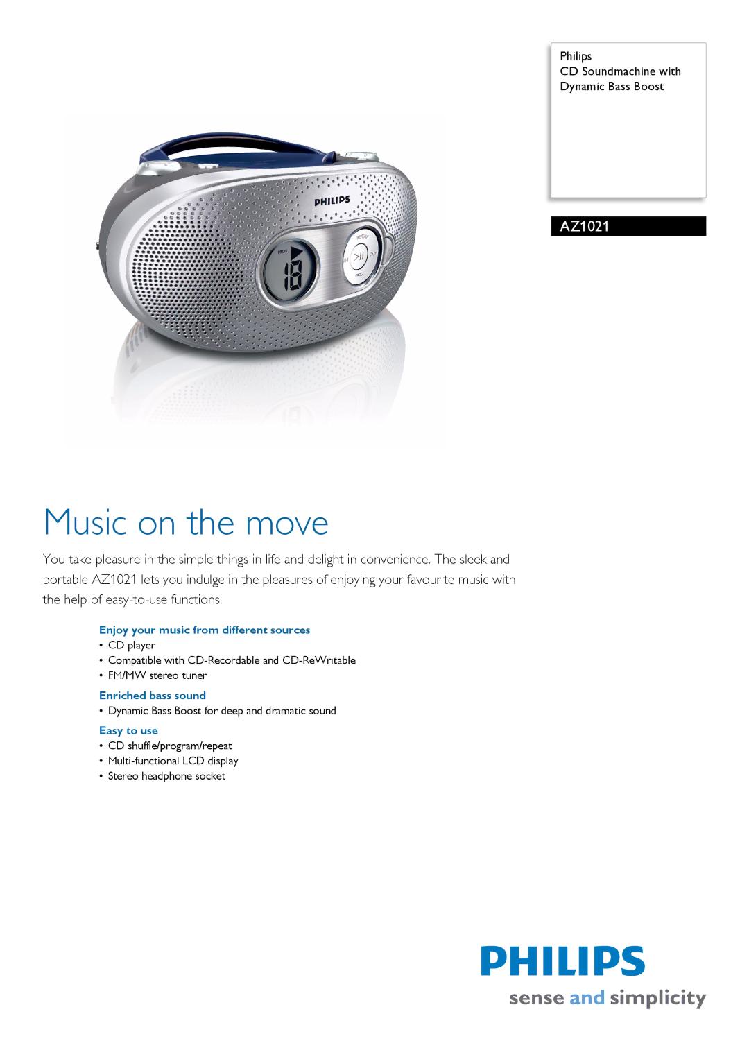 Philips AZ1021/05 manual Enjoy your music from different sources, Enriched bass sound, Easy to use 