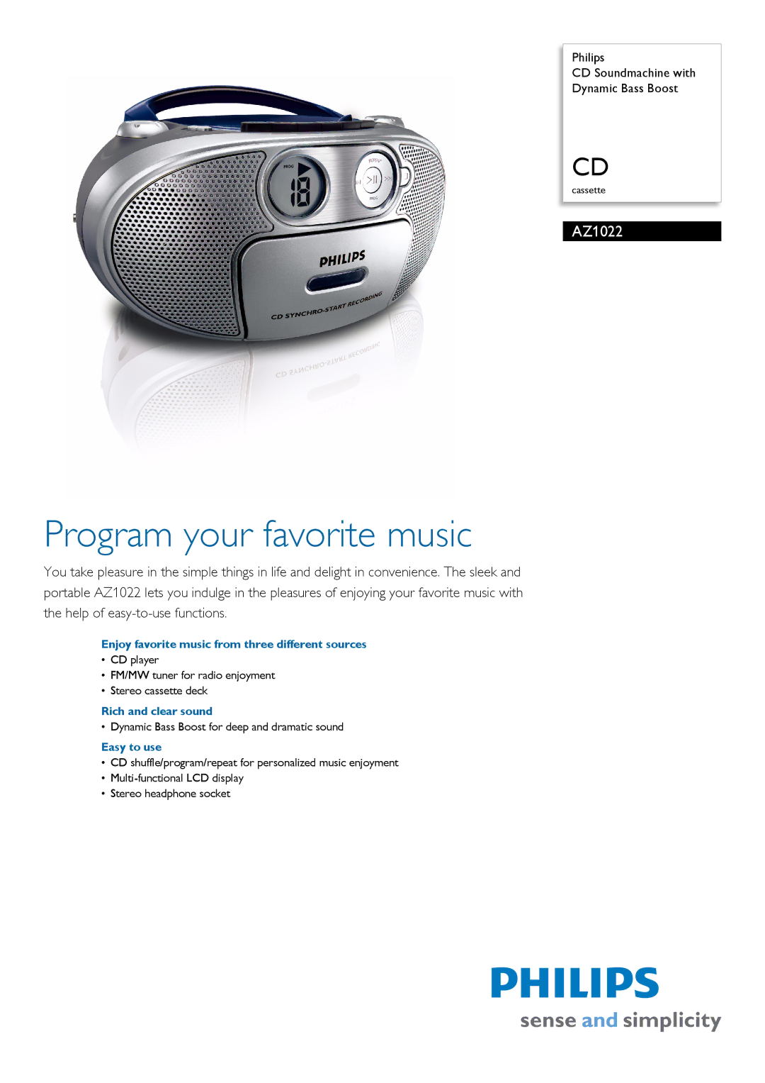 Philips AZ1022 manual Enjoy favorite music from three different sources, Rich and clear sound, Easy to use 