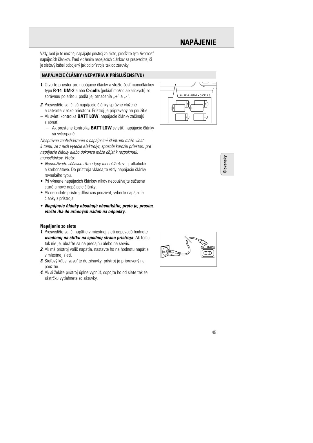 Philips AZ1142 manual Napájenie, Napájacie Èlánky Nepatria K PRÍSLU¤ENSTVU, Napájanie zo siete 