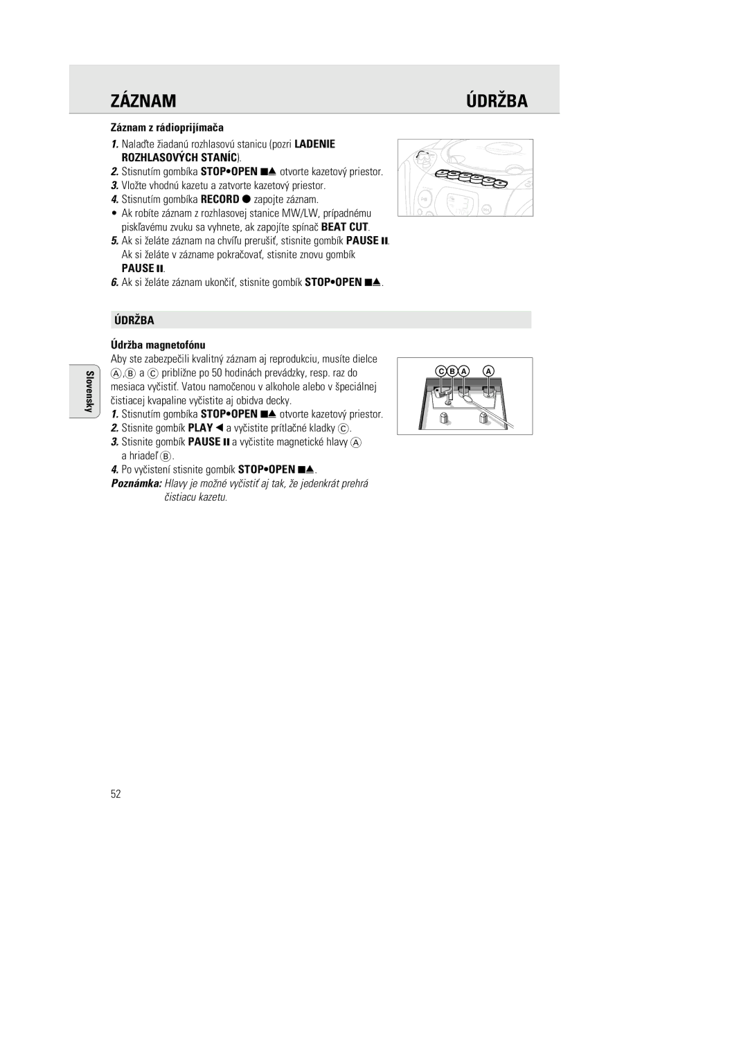 Philips AZ1142 manual Záznam z rádioprijímaèa, Údrba magnetofónu 