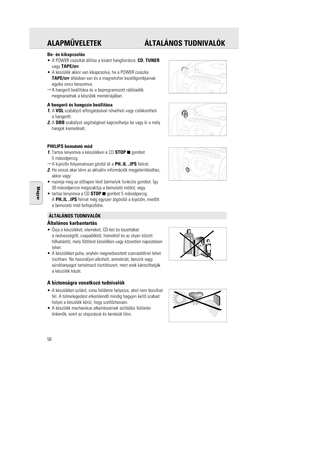 Philips AZ1142 manual Alapmûveletek, Általános karbantartás, Biztonságra vonatkozó tudnivalók, Általános Tudnivalók 