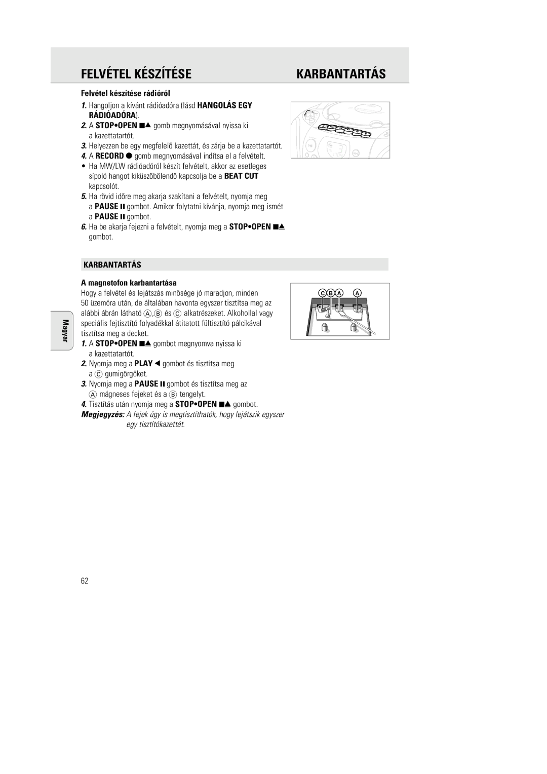 Philips AZ1142 manual Felvétel Készítése, Felvétel készítése rádióról, Karbantartás, Magnetofon karbantartása 