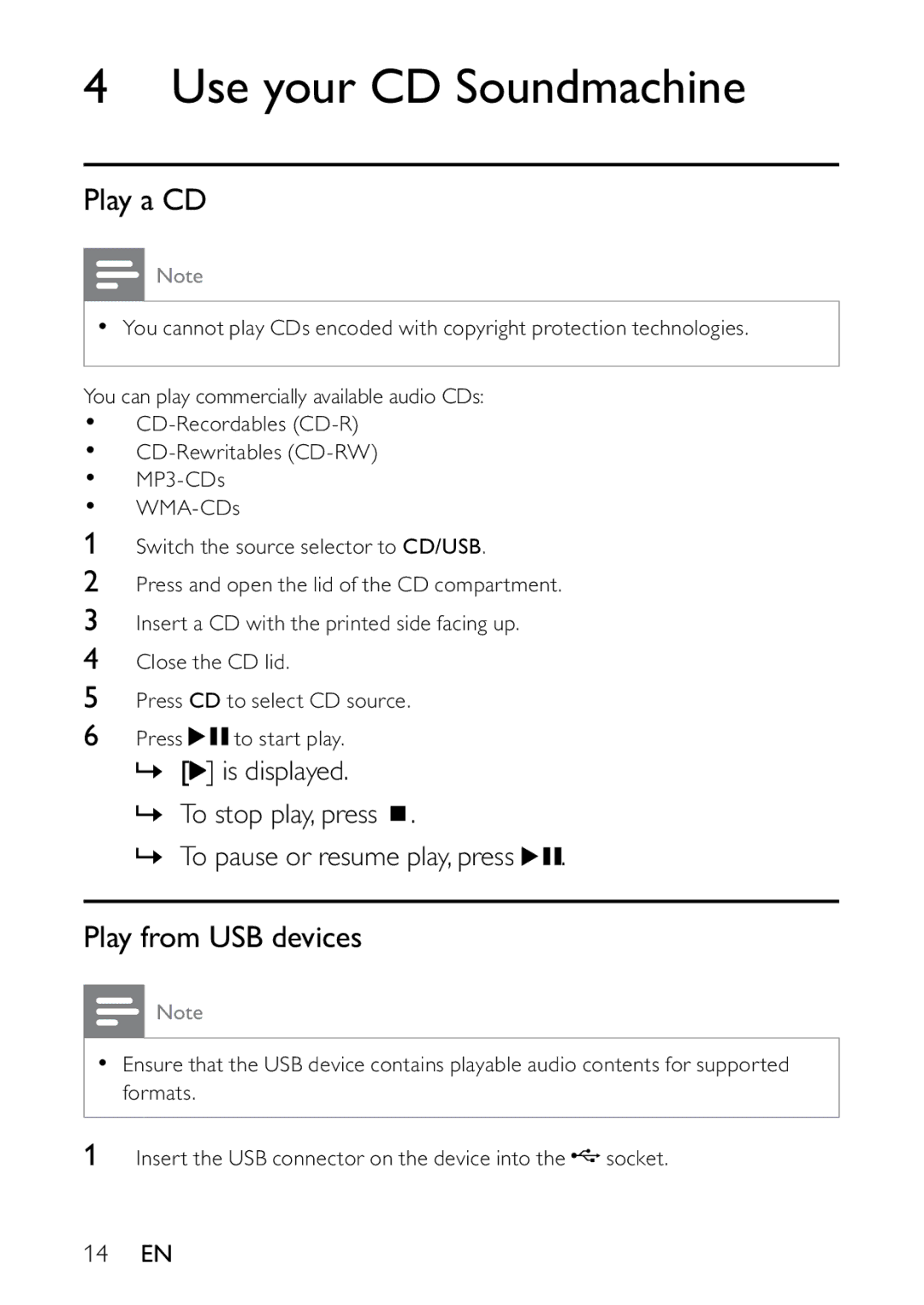 Philips AZ1837 Use your CD Soundmachine, Play a CD, Play from USB devices, » To pause or resume play, press, 14 EN 