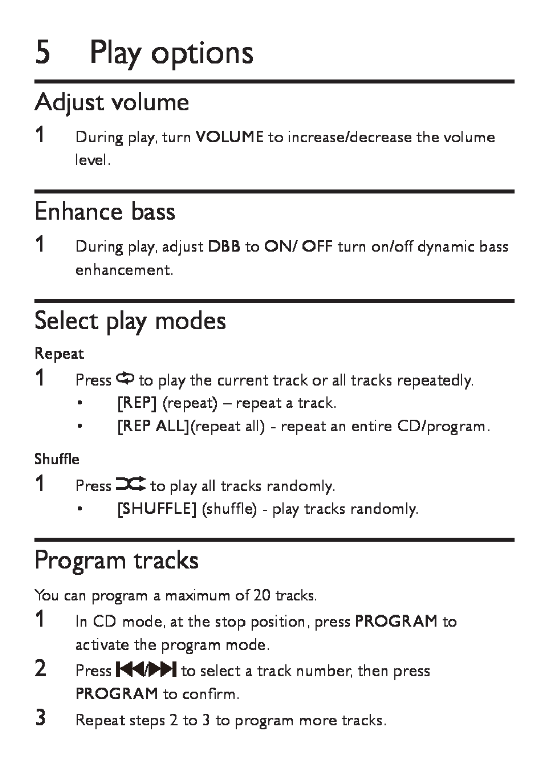 Philips AZ202/B/C/N/R user manual Play options, Adjust volume, Enhance bass, Select play modes, Program tracks 