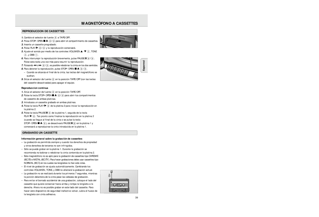 Philips AZ2725 manual Reproduccion DE Cassettes, Grabando UN Cassette, Cambie el selector de fuente 6 a TAPE/OFF 