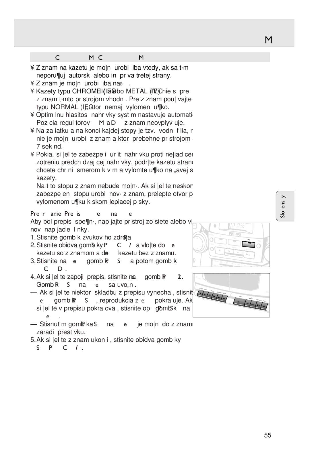 Philips AZ2755 manual VÛEOBECNƒ INFORMçCIE O ZçZNAME, ¥ Z‡znam je monŽ urobi iba na 1. deck 