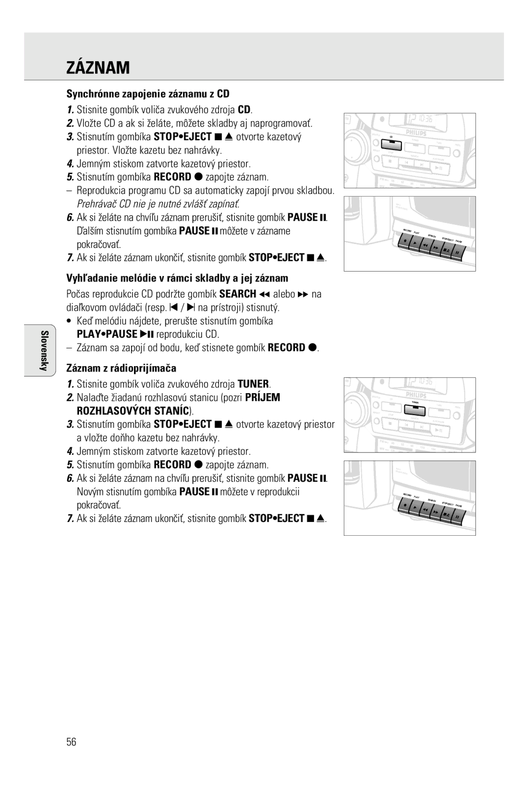 Philips AZ2755 manual Synchr-nne zapojenie z‡znamu z CD, Stisnite gomb’k volia zvukovŽho zdroja CD, ‡znam z r‡dioprij’maa 