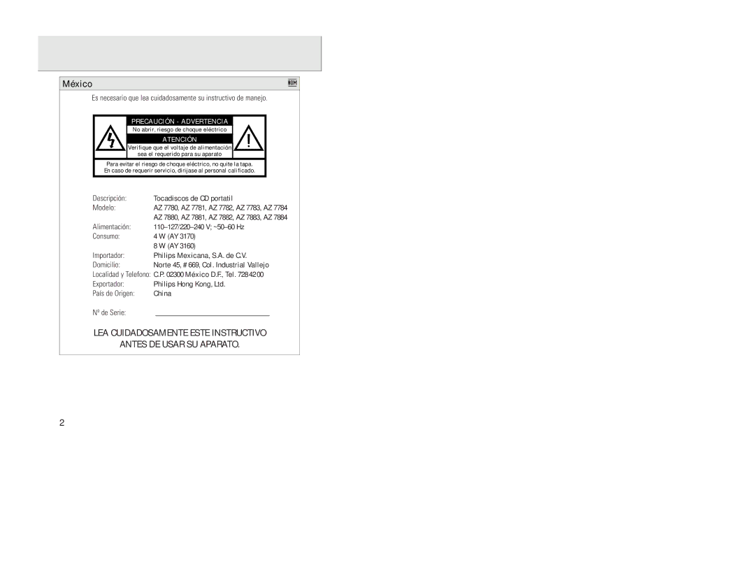 Philips AZ7784 manual México, Tocadiscos de CD portatil, 110-127/220-240 V ~50-60 Hz, Philips Mexicana, S.A. de C.V, China 