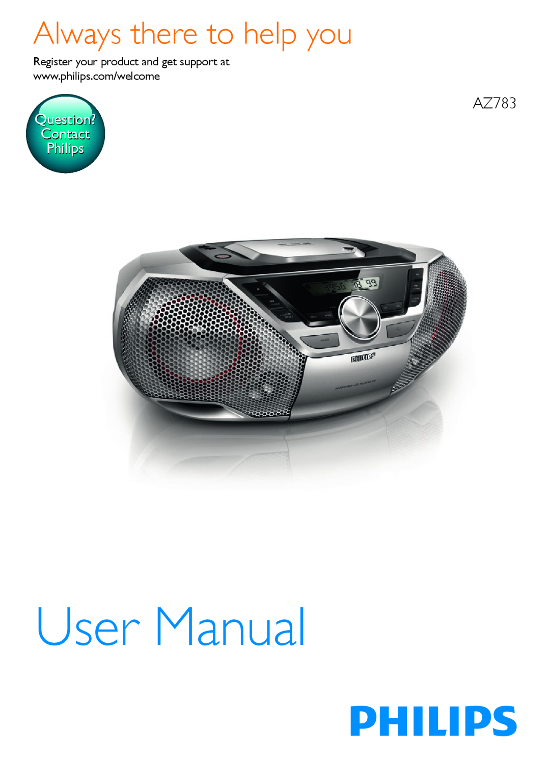 Philips AZ783 user manual User Manual, Always there to help you, Question? Contact Philips 