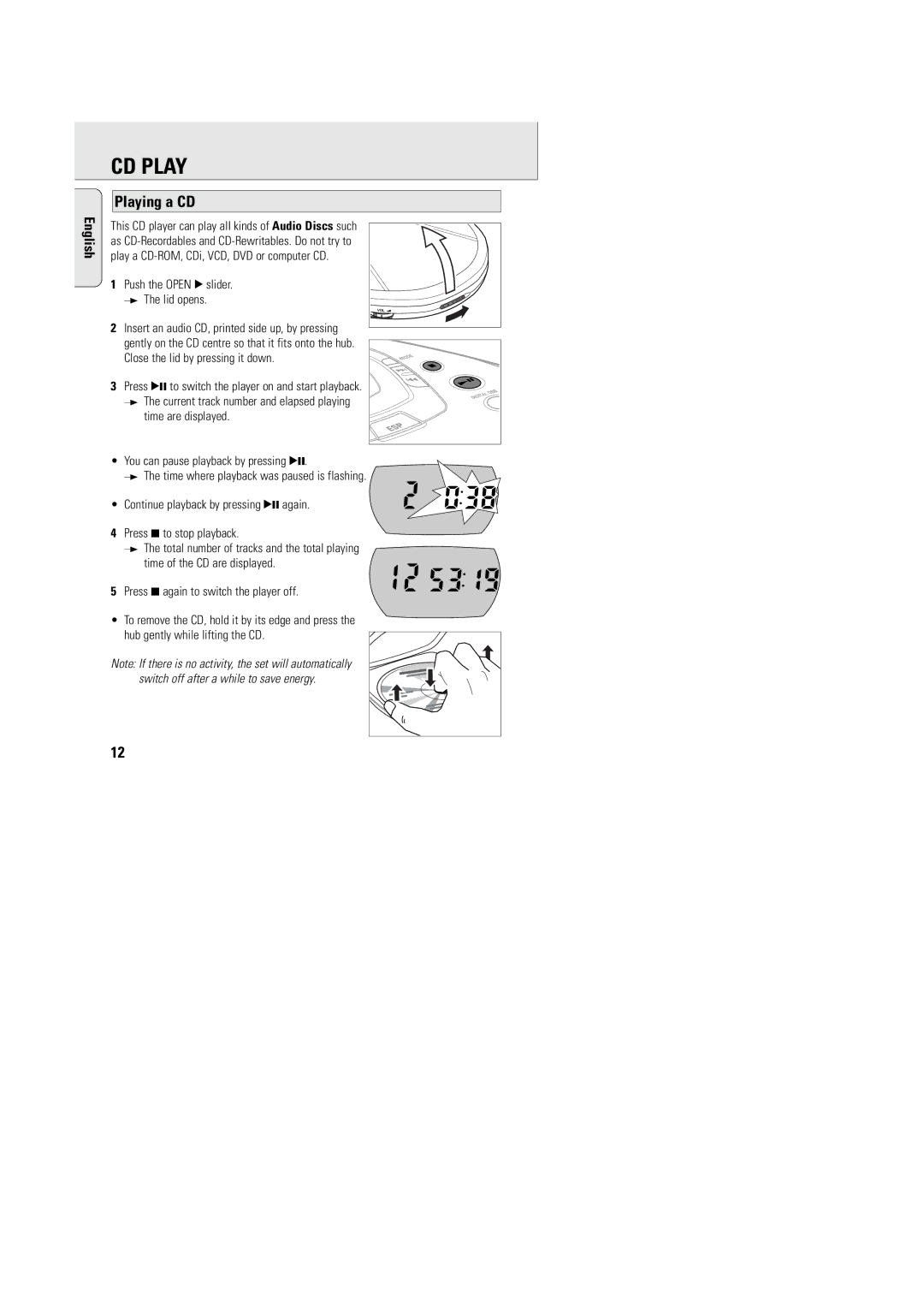 Philips AZT9240 manual CD Play, Playing a CD, Time are displayed, You can pause playback by pressing 