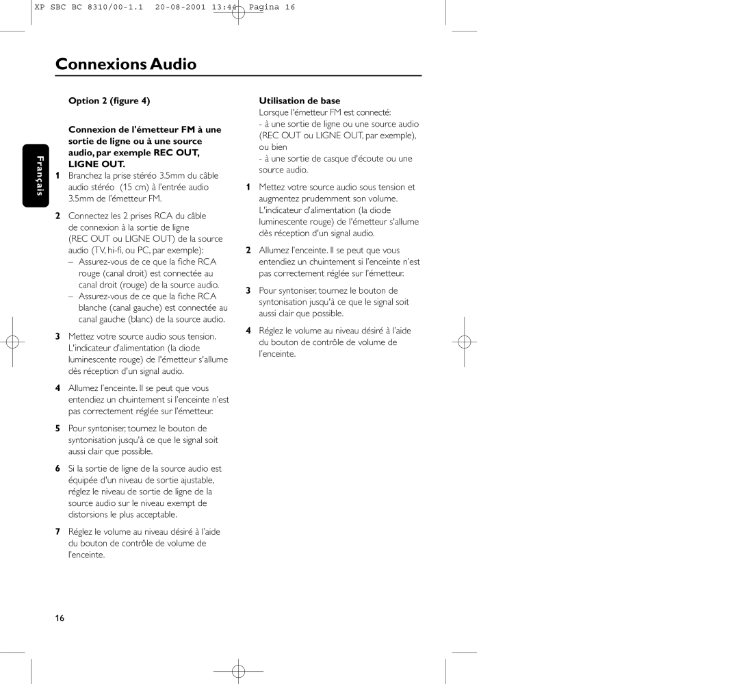 Philips BC 8310 manual Connexions Audio, Ligne OUT, Utilisation de base 