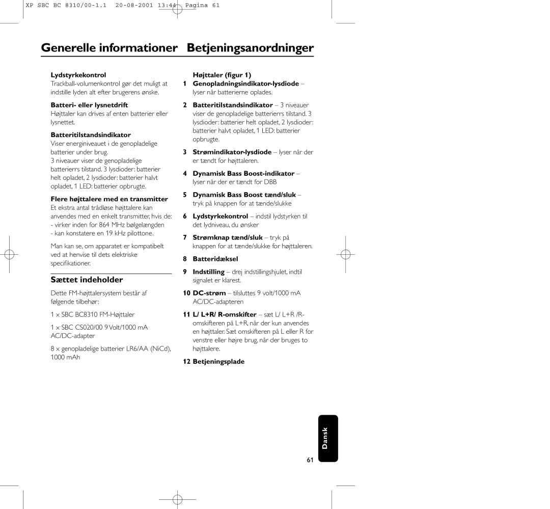 Philips BC 8310 manual Generelle informationer Betjeningsanordninger, Sættet indeholder 