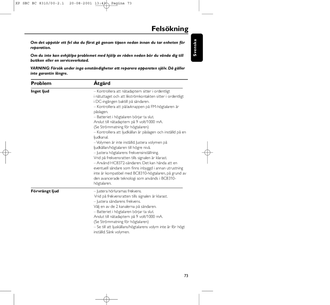 Philips BC 8310 manual Felsökning, Problem Åtgärd, Inget ljud, Förvrängt ljud 