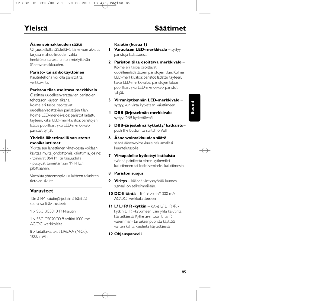 Philips BC 8310 manual Yleistä Säätimet, Varusteet 