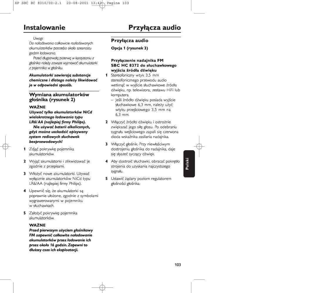 Philips BC 8310 manual Przyłącza audio, Instalowanie, Wymiana akumulatorków głośnika rysunek, Uwagi, Ważne 