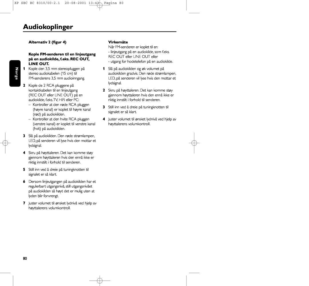 Philips BC 8310 manual Audiokoplinger, Alternativ 2 ﬁgur, Line Out, Virkemåte 