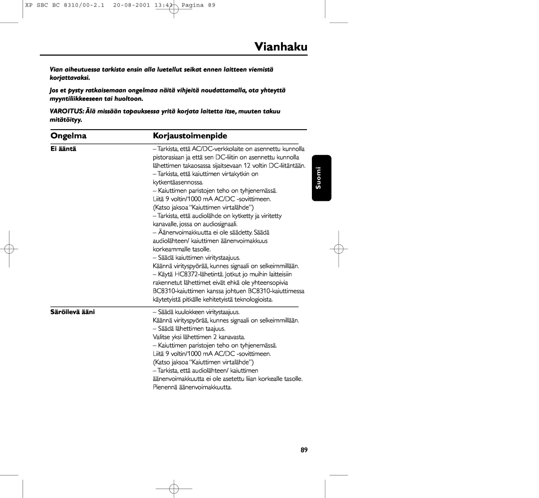 Philips BC 8310 manual Vianhaku, Ongelma, Korjaustoimenpide, Ei ääntä, Säröilevä ääni 