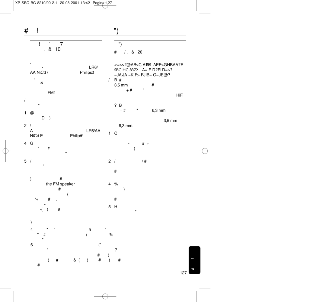 Philips BC8210 manual Connecting the FM transmitter, SBC HC 8372 to a headphone, AA NiCd Philips, Output of an audio source 