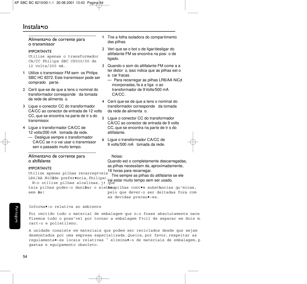 Philips BC8210 manual Instalação, Alimentação de corrente para o transmissor, Alimentação de corrente para o altifalante 