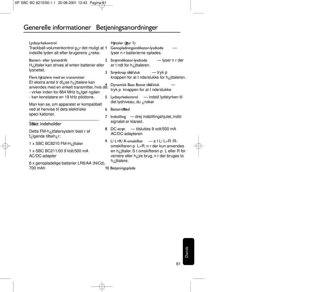 Philips BC8210 manual Generelle informationer Betjeningsanordninger, Sættet indeholder 