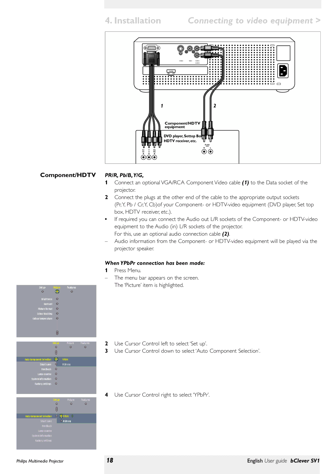 Philips bClever SV1 manual Component/HDTV PR/R, Pb/B,Y/G, When YPbPr connection has been made 